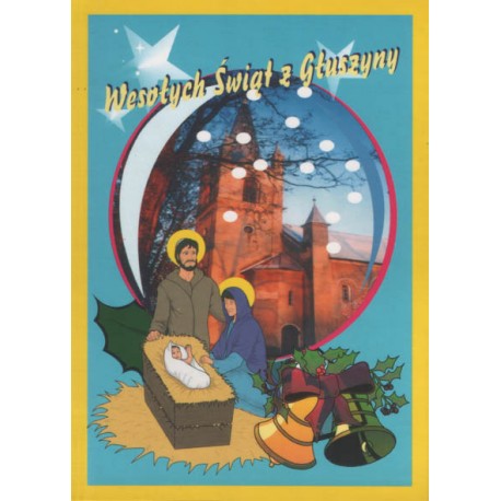 WID-NS05 Wesołych Świąt z Głuszyny, Głuszyna - kościół, Boże Narodzenie