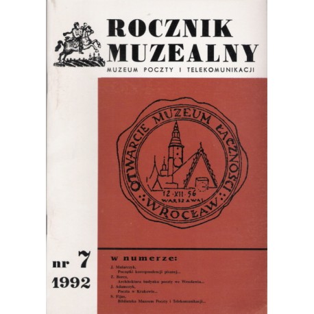 Rocznik Muzealny nr 7 : 1992 - Muzeum Poczty i Telekomunikacji