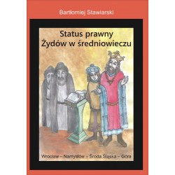 Status prawny Żydów w średniowieczu - Wrocław, Namysłów, Środa Śląska, Góra