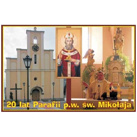 WID-N121 Mikołajów, 20 lat Parafii św. Mikołaja w Mikołajowie